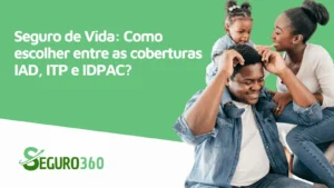 Seguro de Vida - Coberturas IAD, ITP e IDPAC