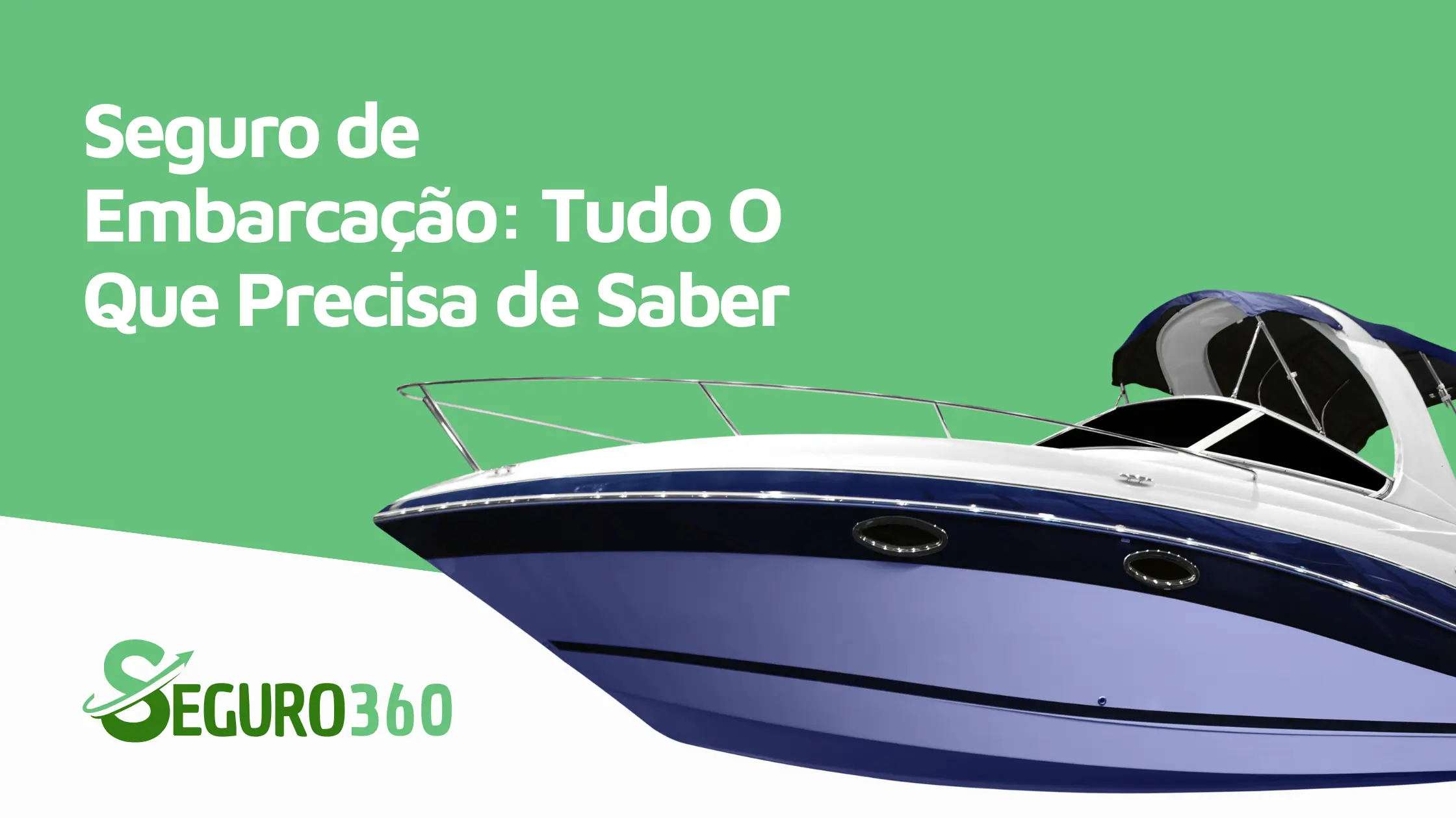 Seguro de Embarcação - Tudo O Que Precisa de Saber
