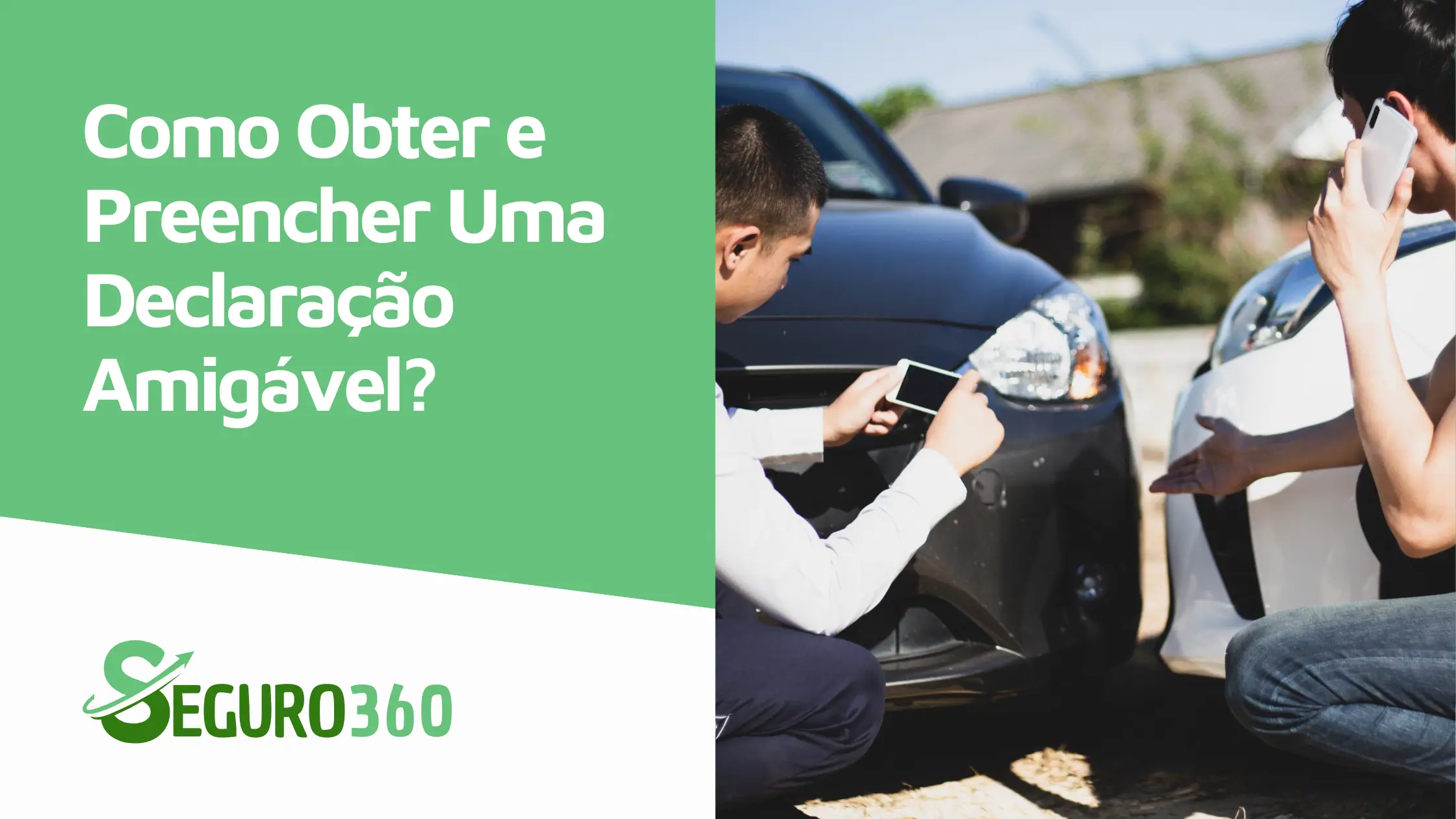 Como Obter e Preencher Uma Declaração Amigável